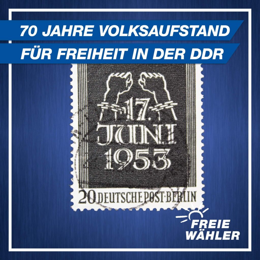 70 Jahre Volksaufstand in der DDR FREIE WÄHLER Frankfurt